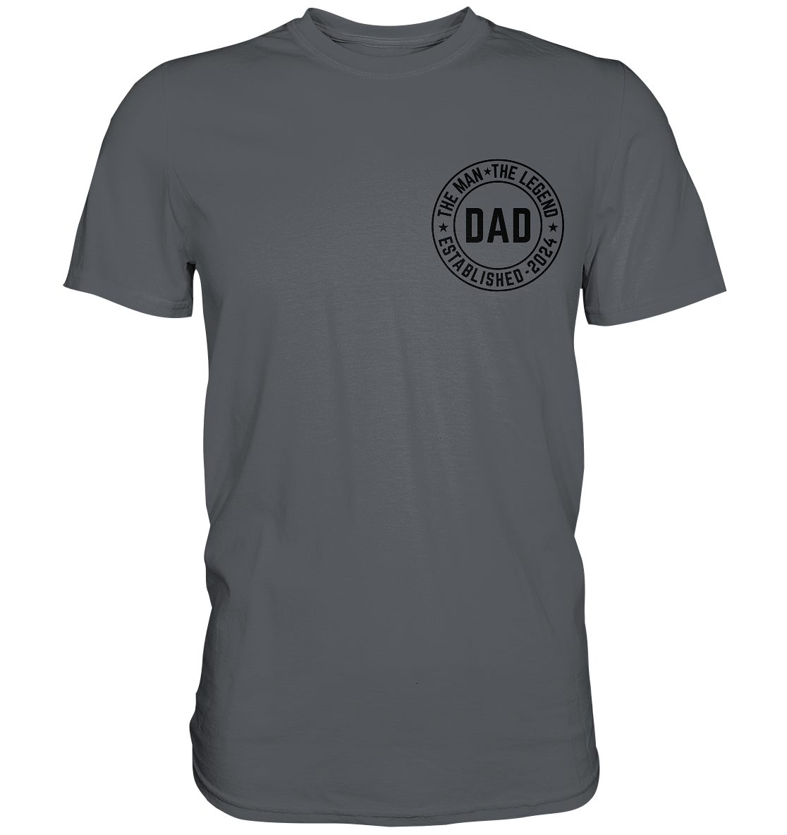 The Man, The Legend - DAD, versch. Farben - Premium Shirt